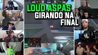 REAÇÃO DOS STREAMERS AO ASPAS GIRANDO NA FINAL DO CHAMPIONS