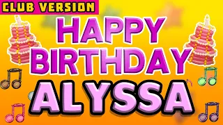 Happy Birthday ALYSSA | POP Version 2 | The Perfect Birthday Song for ALYSSA