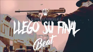 ''Llego Su Final'' Beat Instrumental Rap x Hip Hop Malianteo FREE Prod ByLaloProductionsbeatz