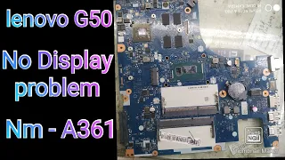 Lenovo G50 Display Problem/ lenovo G50 Core Voltage Missing/lenovo G50 noCore /VRM Section not Work/