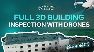 How to inspect a building using drones? Roof + Facade | Hammer Missions