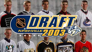 The 2003 NHL Draft Was INCREDIBLE