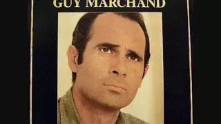 Guy Marchand - Destinée