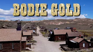 BODIE STATE HISTORIC PARK - GHOST TOWN