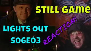 Still Game - Lights Out - S06E03 - REACTION!