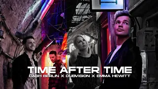 Dash Berlin, DubVision & Emma Hewitt - Time After Time (Extended Mix)