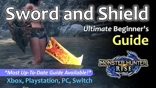 Monster Hunter Rise Sword and Shield Tutorial 2023 Playstation Xbox PC Switch