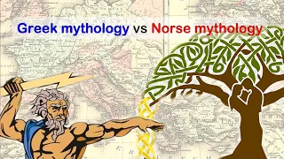 similarities AND differences between GREEK and NORSE mythology