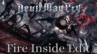 Fire Inside | Devil May Cry Edit