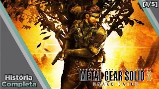 História Completa: Saga Metal Gear - Parte 5 - Metal Gear Solid 3: Snake Eater [1/5]