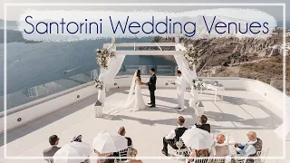 Santorini WEDDING VENUES tour | Santo Wines | Le Ciel | Rocabella | Dana Villas | Venetsanos Winery