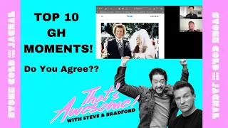 Top 10 GH Moments? Do You Agree? That's Awesome With Steve Burton and Bradford Anderson!