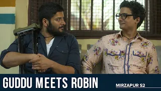 Guddu meets Robin | Ali Fazal | Priyanshu Painyuli | Shweta Tripathi | Harshita Gaur