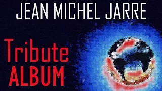 JARREMAKE - Tribute to Jean-Michel Jarre (ALBUM)