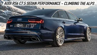 AUDI RS6 C7.5 SEDAN PERFORMANCE - CLIMBING THE ALPS IN THE PERFECT SEDAN! V8TT 750HP BEAST IN DETAIL