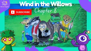 Chapter 8 | The Wind In The Willows | Storytelling | Fun Reading