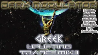 Greek Uplifting Trance Mix II From DJ DARK MODULATOR