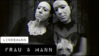 Lindemann - Frau & Mann (Lyrics Sub Español & Alemán)