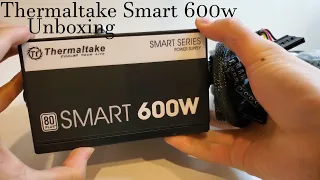 Thermaltake Smart 600w 80+ PSU Unboxing