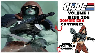 Cobra Civil War G.I. Joe Issue 306 Summary: Zartan And Destro Joins Forces To Face Serpentor Khan.