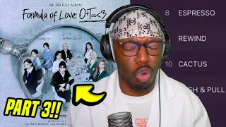 thatssokelvii Reacts to Formula of Love: O+T= ❤️ [FULL ALBUM] **what even is missing?!!** PART 3