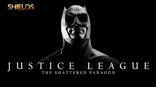 JUSTICE LEAGUE: The Shattered Paragon | DC FAN FILM |