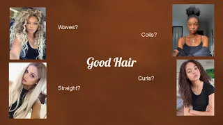 The Concept of "Good Hair"