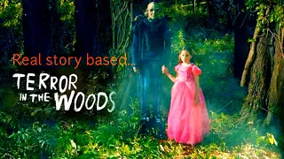 Terror in the woods 2018 explained in hindi | Hollywood mystery thriller (real story based)