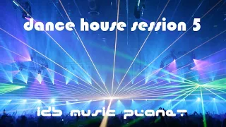 Dance House Session 5