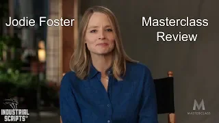 Video Review: Jodie Foster's Masterclass