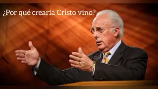 Por qué crearía Jesús vino? John MacArthur