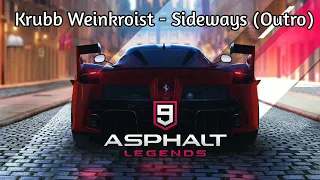 Asphalt 9 OST - Krubb Weinkroist - Sideways (Outro Version)