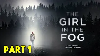 The Girl in the Fog 2017 Explained In Hindi | The Fog Ending Part 1