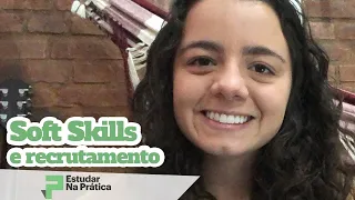 Soft e Hard Skills - Quais Competências e Habilidades Demonstrar no Currículo e na Entrevista?