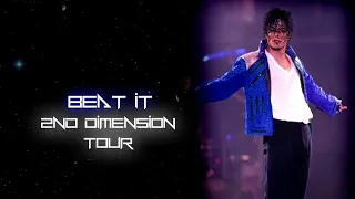 Michael Jackson - Beat It (12) - 2nd Dimension Tour (FANMADE)