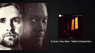 DJ Rush, Gary Beck - Talkers (Original Mix)