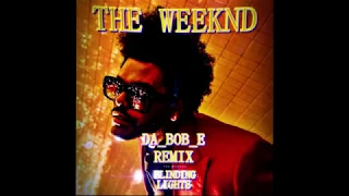 The Weeknd - Blinding Lights (Da_Bob_E Progressive Club House Remix)