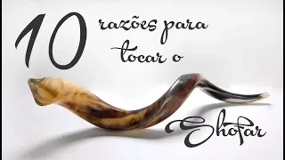 10 razões para tocar o shofar