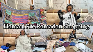 Hamari Pre Ramadan Shopping ✨ | Ramadan Ke Phele Ki Shopping 🛍️