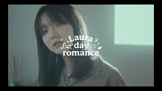 Laura day romance / 透明 (official music video)