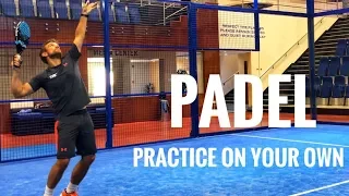 Padel: Practice on your own!