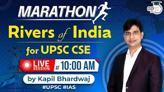 Rivers of India for UPSC CSE - Marathon | Live Session | StudyIQ IAS