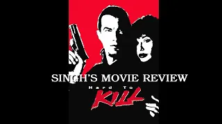 Hard To Kill (1990) - Singh's Movie Review