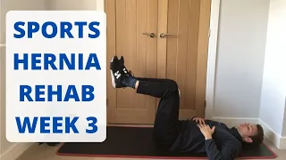 Sports Hernia Rehab Exercises Following Inguinal Surgery: Week 3