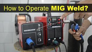 MIG Welding Machine - A Complete Guide to Setup, Installation and Welding [CO2 वेल्डिंग क्या है ]