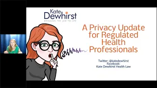 A Privacy Update for Regulated Health Professionals