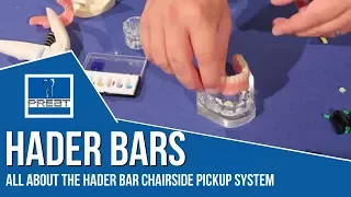 The Hader Bar Chairside Pickup System By  PREAT Corporation
