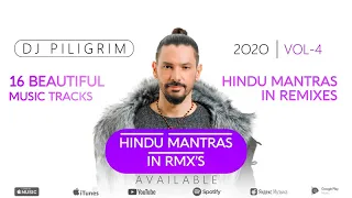 DJ Piligrim - Hindu Mantras in Rmx's 2020 Vol. 4