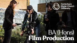 Film Production at Canterbury Christ Church University