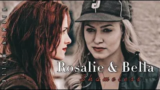 Rosalie & Bella | Shameless